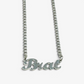 Brat Stainless Steel Necklace